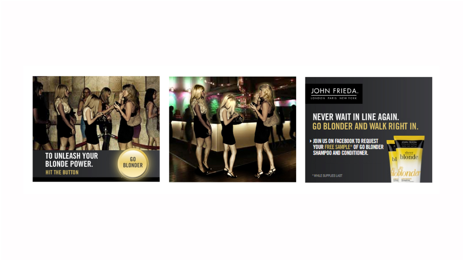 John Frieda | Sheer Blonde | Digital Marketing, Experiential, Social Media